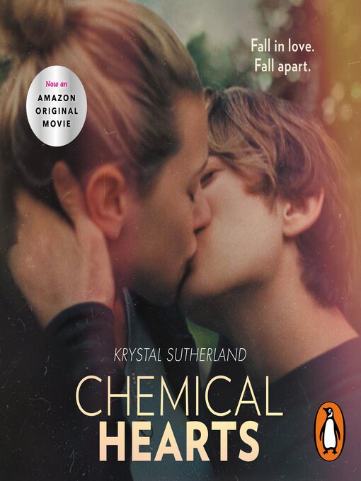 Title details for Our Chemical Hearts by Krystal Sutherland - Available